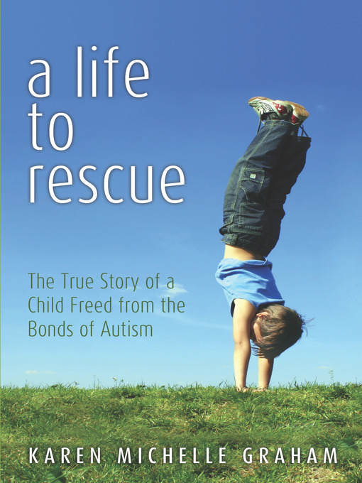 Title details for A Life to Rescue by Karen Michelle Graham - Available